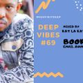 Deep Vibes #69