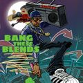 Bang These Blends By DJ Smitty 717