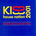 BRANDON BLOCK ALEX P....... KISS HOUSE NATION 2001