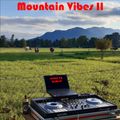 Mountain Vibes II