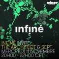InFiné : The Architect & SEPT - 11 Novembre 2015