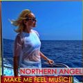 Northern Angel - Make Me Feel Music II [ #deephouse #club]