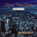 Krucial Noise Radio:  Show #110 w/ Mr. BROTHERS