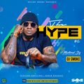 DEEJAY SMOKE - THE HYPE 6 {OFFICIAL AUDIO}
