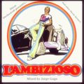 ****Disco Orchestral #3 (''L'Ambizioso'' and Others themes)****