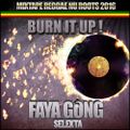 Selekta Faya Gong - Burn It Up
