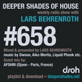 Deeper Shades Of House #658 w/ exclusive guest mix by AFSHIN