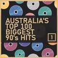 Australia's Top 100 Biggest 90's Hits (Part 1)