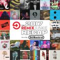 The 2017 Remix Junkie Recap