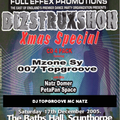 DIZSTRUXSHON XMAS SPECIAL 17/12/2005 DJ TOPGROOVE