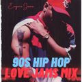 90s Hip Hop Love Jams Mix