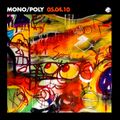 Mono/Poly (Brainfeeder, USA) - Guest Mix for Andrew Meza's BTS Radio ('10)