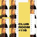 Club Room 116 with Anja Schneider