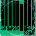 RR Podcast Volume 22: Leo Samson - Reggae Meets Grime