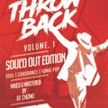 Throwback Vol. 1 [Soul Edition] [DJ Chizmo]