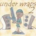 Mixtape 1997 - Under Wraps Part 2