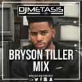 #BrysonTiller Mix | Follow Spotify: DJ Metasis