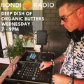 Bondi Radio - Deep Dish of Organic Butters - Oh Butters