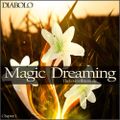 Magic Dreaming Chapter One