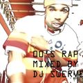 MIXDROP MONDAY 00's RAP MIXED BY DJ SWERVE
