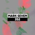 Dekmantel Podcast 352 - Mark Seven