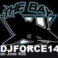 DJ FORCE 14 RAP MIX BAY AREA
