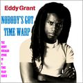 EDDY GRANT - NOBODY'S GOT TIME WARP - THE BOBBY BUSNACH ZONED OUT REMIX-17.22