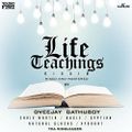LIFE'S TEACHING RIDDIM MIX Mixed and Mastered by Dveejay Gathuboy aka 'Tha Ringleader' Y.T.E ENT z