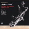 The Yusef Lateef's Mood Complete 1957 Sessions with Hugh Lawson