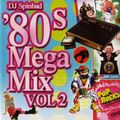 DJ Spinbad - The 80's Megamix Vol 2 (Section The 80's Part 6)