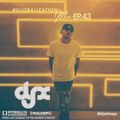 DJ-X Globalization Mix Episode 43