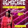 Best of UG 2019 - Dj Sila - Ug Mixcrate Vol4