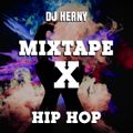 Mixtape 10 - Hip Hop Radio (Dj Herny)