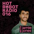 Hot Robot Radio 016