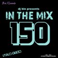 Dj Bin - In The Mix Vol.150
