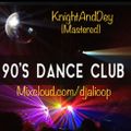 90's DANCE CLUB (HOUSE BANGERS)