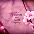 DJBAO_FREEDOM POP DANCE -SPRING- 2012