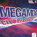 Megamix Club Classics Volume 1