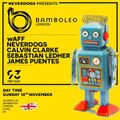 Neverdogs B2B wAFF - Live @ Bamboleo X 93 Feet East