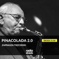 PINACOLADA 2.0 #87 x Staszek Trzciński x radiospacja [08-12-2021]