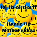 Handz Up MothaFukkaz