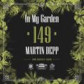 Martin Depp - In My Garden Vol 149 @ 92-08-2020