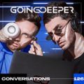 Going Deeper - Conversations 126