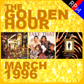 GOLDEN HOUR : MARCH 1996