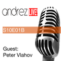 Andrez LIVE! S10E01B On 31.08.2016 GUEST PETER VLAHOV