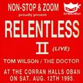 Non Stop Relentless 2 1995-08-12 Dj Tom Wilson