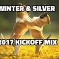 Winter & Silver - 2017 Kickoff Mix