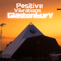 Positive Vibrations Glastonbury Special with Justin Rushmore - 23.06.2022