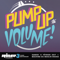 Pump Up The Volume - 31 Janvier 2017