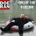 Doe-ran - Chillin' Like A Villain